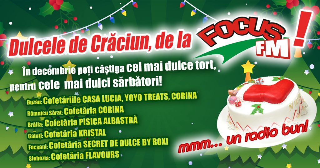 Primii câștigători la Focus Fm. Cum poți câștiga și tu Dulcele de Craciun